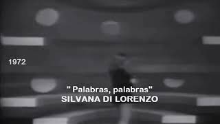 SILVANA DI LORENZO  PALABRAS PALABRAS [upl. by Snebur767]