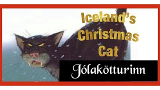 Jolakotturinn Icelands Christmas Cat [upl. by Riocard893]