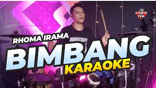 BIMBANG RHOMA KARAOKE NADA COWOK PRIA [upl. by Edik12]