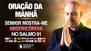 Oração da Manhã 23 de Julho no salmo 91 Ao Vivo Minha causa é uma emergência ViniciusIracet [upl. by Shanleigh]