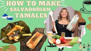 How to Make Salvadoran Tamales  A Traditional Recipe  Ultimate Comfort Food  Chicken Tamales [upl. by Ehrsam875]