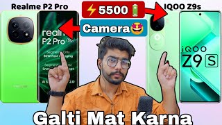 realme P2 Pro vs IQOO Z9s 5G  ⚡Full Comparison🔥  Galti Mat Karna❌  Value For Money❓ [upl. by Aicile]