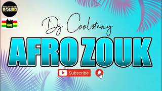 DJ COOLSTANY  AFRO ZOUK 2023 MIX Nouveautés [upl. by Denni]