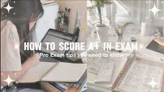 ♡♡HOW TO SCORE A IN EXAM♡Pro tips you must need to know [upl. by Ecnahoy]