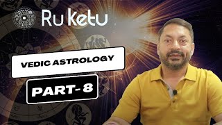 Vedic Astrology  Part7  Elements Of Signs  R u Ketu  Gitanshu Malhotra [upl. by Gnuoy879]