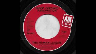 HUMAN LEAGUE  Keep Feeling Fascination 1983 HQ [upl. by Adnahcir711]