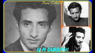 G M DURRANIFilmGHAYAL1950Hazaron Khwahishein Aisi Ke Har Khwahish Pe Dam Nikle Great Gem in [upl. by Nena164]