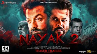 Nayak 2  Movie Announcement  Anil Kapoor Bobby Deol Paresh Rawal Upcoming Bollywood Movies 2025 [upl. by Anits251]