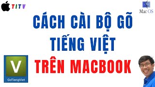 Cách cài bộ gõ tiếng việt cho máy Mac  macOS [upl. by Onairot]