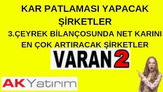 3 ÇEYREK KAR TAHMİNLERİ KARINI ARTIRACAK ŞİRKETLER 2 [upl. by Netti]