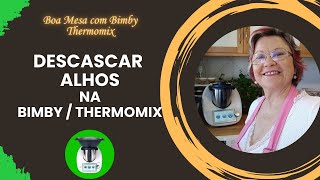 Descascar alhos na Bimby  Thermomix [upl. by Aborn]