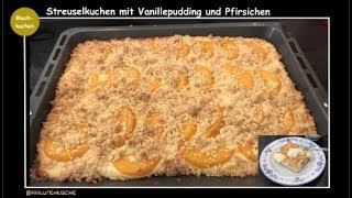 Blechkuchen  Streuselkuchen mit Pudding [upl. by Hawker]