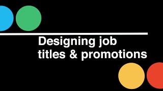 Startup CEO Designing Job Titles and Promotions [upl. by Cumine]