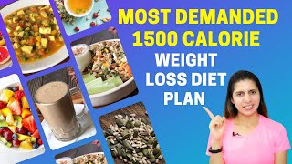 Most Demanded 1500 Calorie Indian Veg Weight Loss Diet  Full Day Meal  Breakfast Lunch amp Dinner [upl. by Ludie]