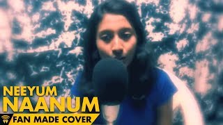 Neeyum Naanum  Naanum Rowdy Dhaan  Cover  Nalini Vittobane [upl. by Natsud]