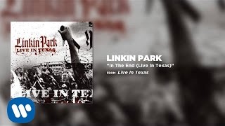 In The End Live in Texas  Linkin Park [upl. by Noryb]