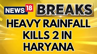 Faridabad News  Heavy Rainfall Lashes Haryanas Faridabad  Kills A Bank Manager And Cashier [upl. by Eilarol246]