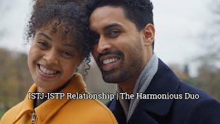 Delving into the ISTJISTP Relationship  The Harmonious Duo mbti mbtidating istj istp [upl. by Nycila514]