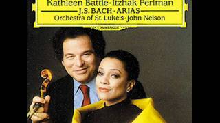 Bach Arias  Itzhak Perlman  Kathleen Battle  07 Benedictus qui venit in nomine D [upl. by Animor]