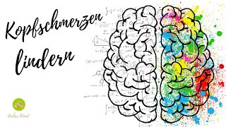 Heilende Frequenzen Kopfschmerzen  und Migräne lindern [upl. by Aneek808]
