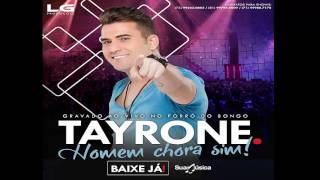 TAYRONE  Na hora da raiva  NOVA [upl. by Bucher]