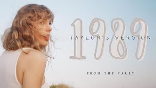 Taylor Swift  1989 Taylors Version From The Vault Lyric Video [upl. by Nnylyma]