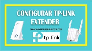 ▷ Configurar TPLINK extender Para Amplificar la señal Wifi ⚠️2021 ⚠️ [upl. by Hendrickson]