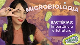 BACTÉRIAS importância e estrutura  Videoaula  Microbiologia  Flavonoide 2 [upl. by Alliber]