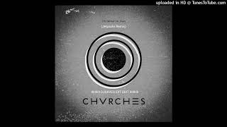 Chvrches  Mother We Share Jetpacks Remix DJ DaveG Ext Version [upl. by Naggem784]