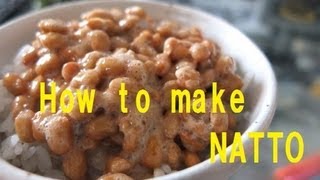 How to make Natto  English version [upl. by Adah]