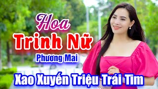 Hoa Trinh Nữ  Giọng Hát Bolero Ấm Áp Làm Xao Xuyến Hàng Triệu Trái Tim  Phương Mai [upl. by Notelrac455]