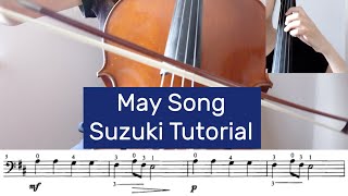 7 May Song  Suzuki Cello Book 1 Tutorial by Cello Studio [upl. by Duane]