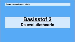 VMBO 3  Ordening en evolutie  Basisstof 2 De evolutietheorie [upl. by Meisel]