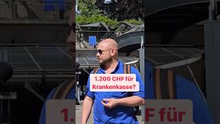 1200 CHF KrankenversicherungKosten in der Schweiz ist möglich 💸🇨🇭 [upl. by Leissam]