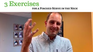 3 Exercises for a Pinched Nerve in the Neck [upl. by Bonine]