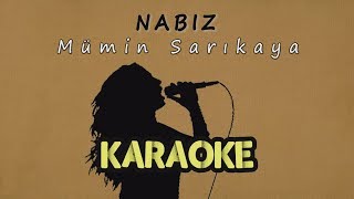 Mümin Sarıkaya  Nabız Karaoke Video [upl. by Powel133]