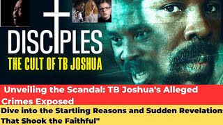 TB Joshua bbc news today Startling Reasons For The Sudden Revelations That Shook the Faithful [upl. by Ellehcram]