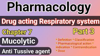 Mucolytic agents  Anti  tussive agents in hindi  Pharmacology chapter 7 in hindi [upl. by Anala]