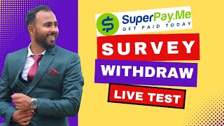 Can You Really Get Paid on Superpayme Live Survey and Withdrawal Test [upl. by Hsirrehc]