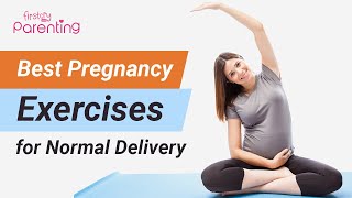 7 Best Exercises to Do During Pregnancy for a Normal Delivery [upl. by Ainahtan541]