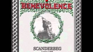 Benevolence  Scanderbeg [upl. by Alyhc]