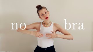 HOW TO NOT WEAR A BRA [upl. by Harlow]