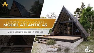 AFRAME NORDIC HOUSES  Model Atlantic 43  Vaša prava kuća iz snova [upl. by Maillij482]