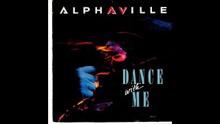 Alphaville  Dance With Me Remix 2023 [upl. by Celinka]