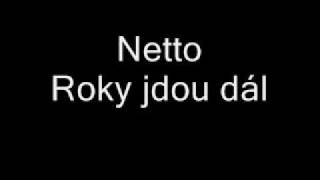 Netto  Roky jdou dál [upl. by Kaliope565]