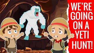 Were Going on a Yeti Hunt  Preschool Songs amp Nursery Rhymes for Circle Time Kids Songs [upl. by Trinatte]