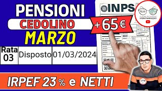 ⚠️ CEDOLINO PENSIONI MARZO 2024 ➡ 3 NOVITà INPS ANTICIPA AUMENTI NETTI 65€ IRPEF IMPORTI ARRETRATI [upl. by Meekahs523]