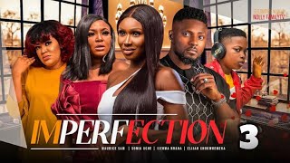 IMPERFECTION SEASON 3 New Trending Nigerian Nollywood Movie 2023 Sonia Uche [upl. by Schell]