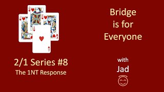 Bridge is for Everyone  21 Series 8  The 1NT Response [upl. by Oliva75]