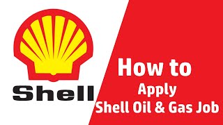 How to apply Shell Oil amp Gas Jobs  Oilgasvacancycom [upl. by Huttan673]